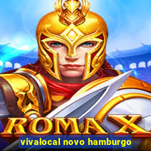 vivalocal novo hamburgo